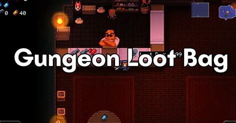 gungeon loot bag